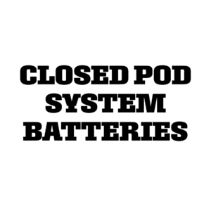 CLOSED POD SYSTEM BATTERIES